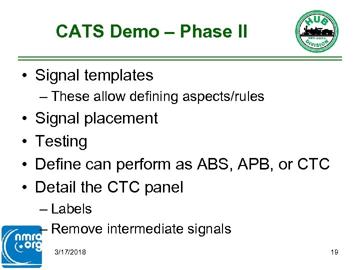 CATS Demo – Phase II • Signal templates – These allow defining aspects/rules •