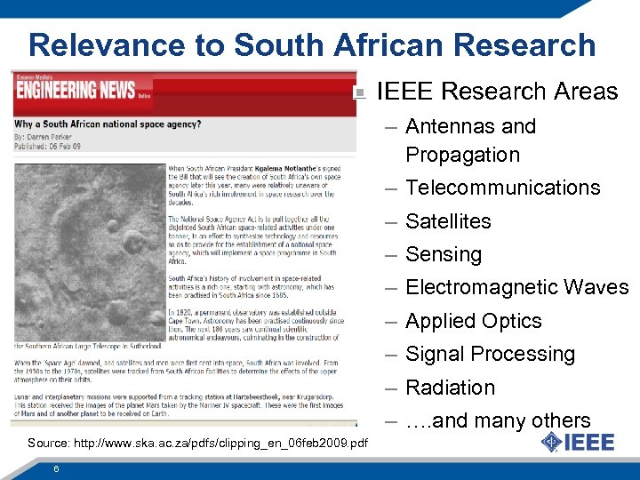 Relevance to South African Research IEEE Research Areas – Antennas and Propagation – Telecommunications