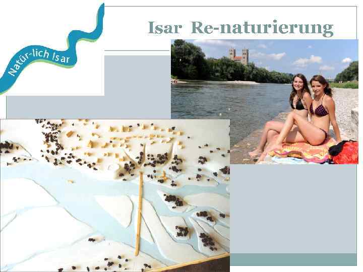 Isar Re-naturierung 