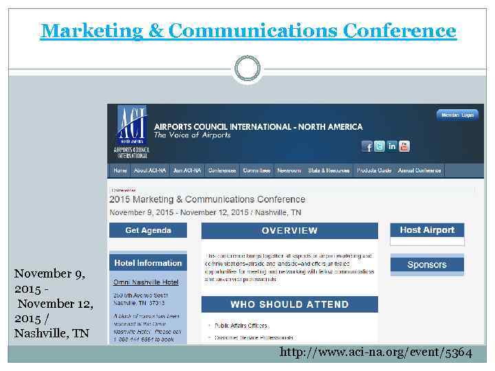 Marketing & Communications Conference November 9, 2015 November 12, 2015 / Nashville, TN http: