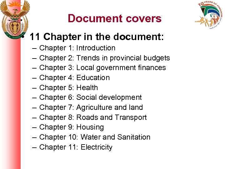 Document covers • 11 Chapter in the document: – – – Chapter 1: Introduction