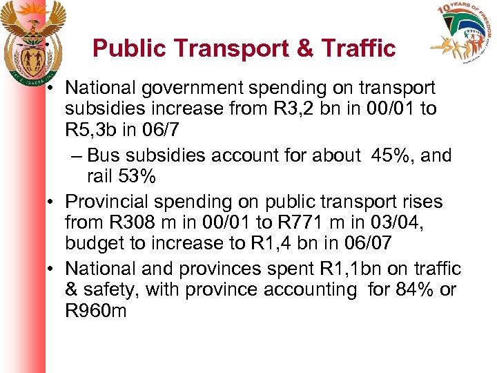 Public Transport & Traffic • National government spending on transport subsidies increase from R