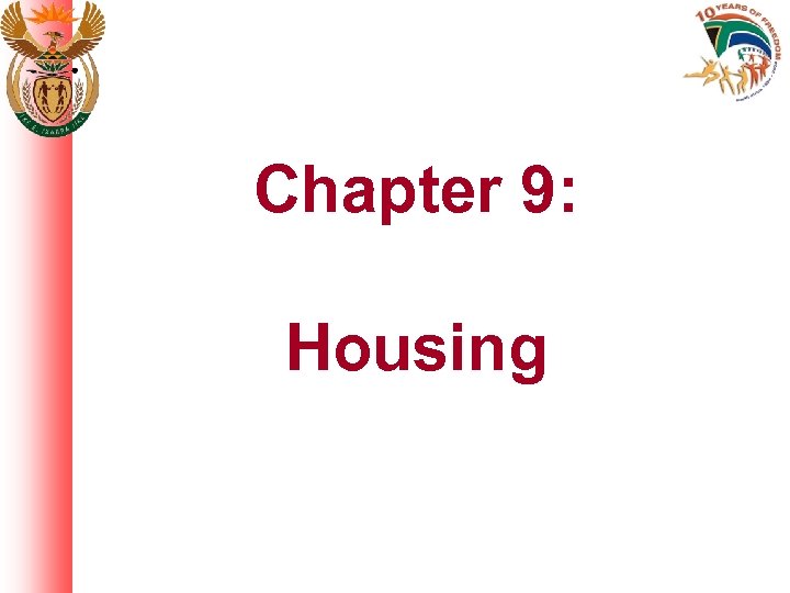 Chapter 9: Housing 