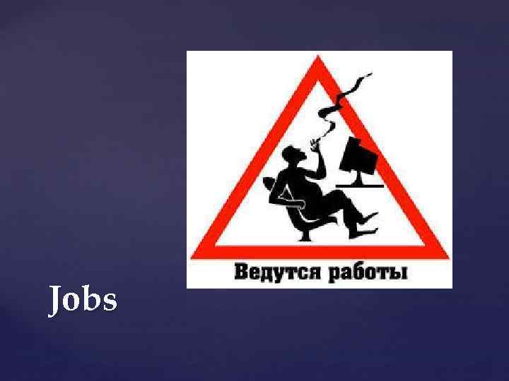 Jobs 