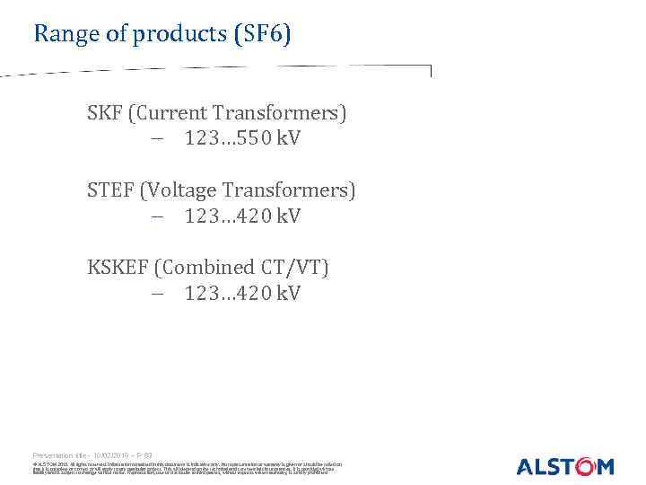 Range of products (SF 6) SKF (Current Transformers) - 123… 550 k. V STEF