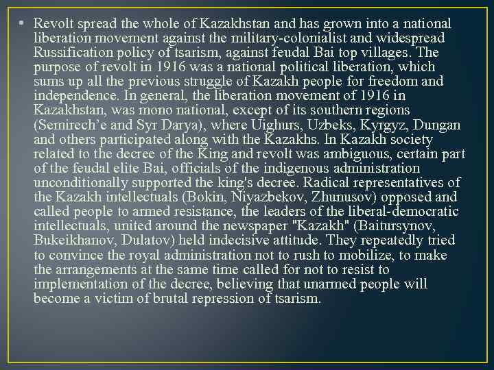  • Revolt spread the whole of Kazakhstan and has grown into a national