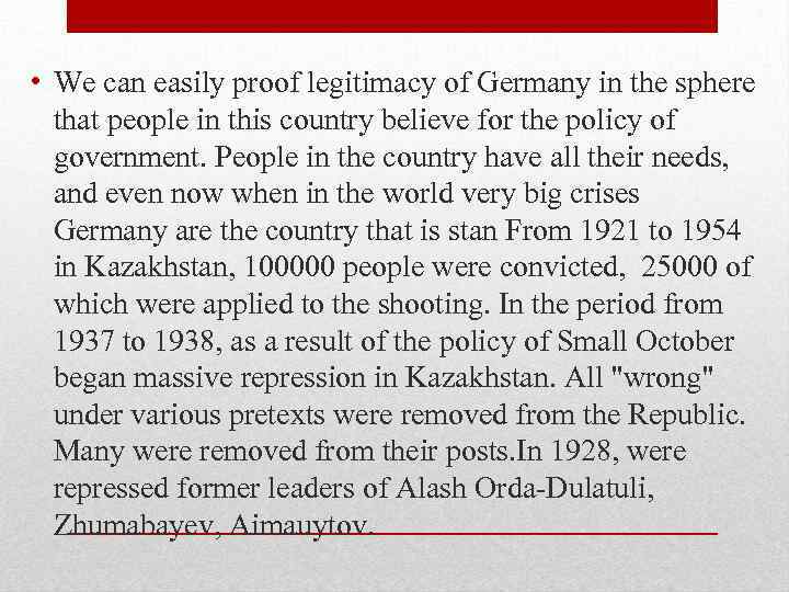  • We can easily proof legitimacy of Germany in the sphere that people