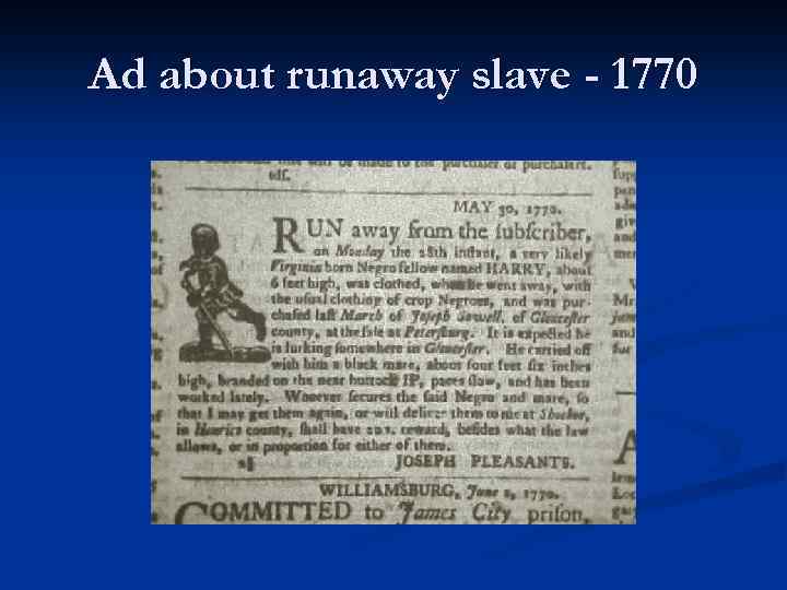 Ad about runaway slave - 1770 