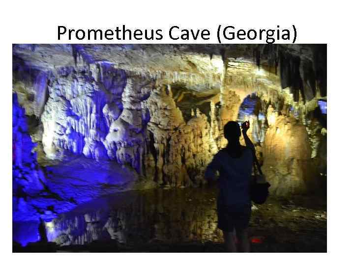 Prometheus Cave (Georgia) 