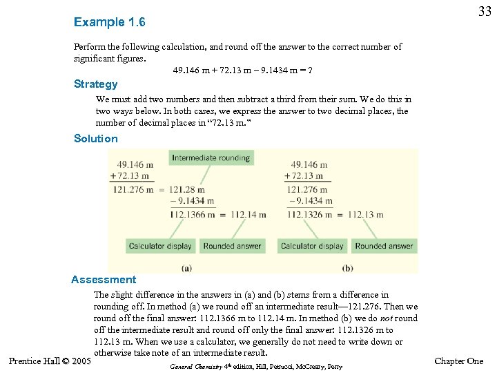 33 Example 1. 6 Perform the following calculation, and round off the answer to