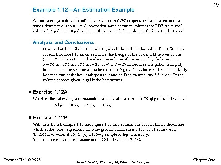 Example 1. 12—An Estimation Example 49 A small storage tank for liquefied petroleum gas