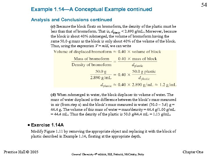 Example 1. 14—A Conceptual Example continued 54 Analysis and Conclusions continued (c) Because the