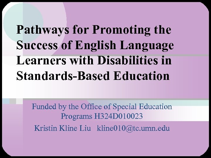 Pathways for Promoting the Success of English Language Learners with Disabilities in Standards-Based Education