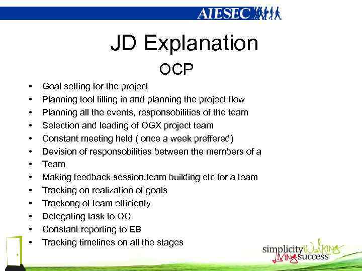 JD Explanation OCP • • • • Goal setting for the project Planning tool