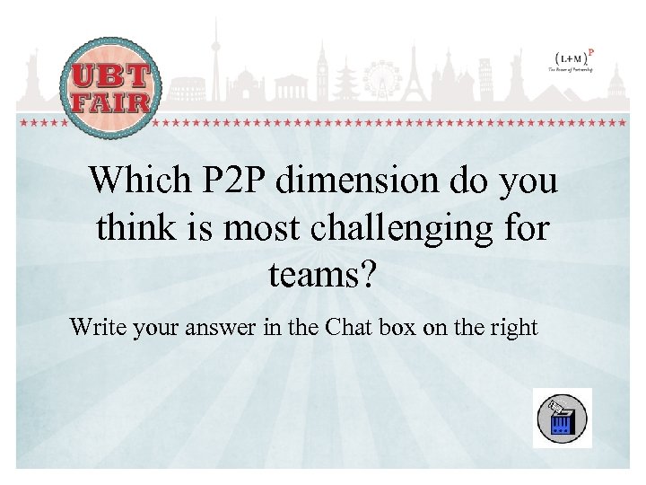 Which P 2 P dimension do you think is most challenging for teams? Write