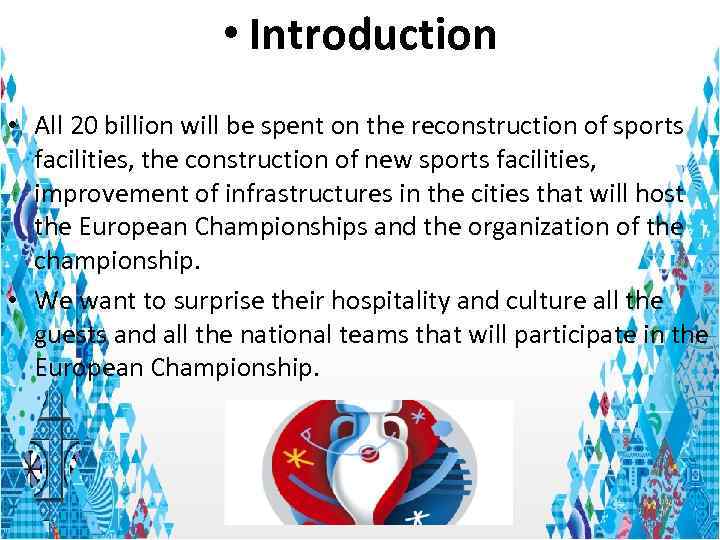  • Introduction • All 20 billion will be spent on the reconstruction of