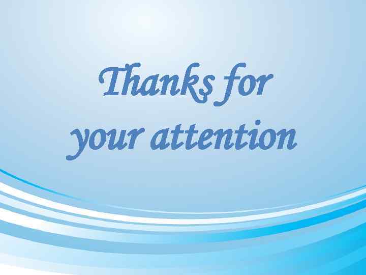 Thanks for your attention 