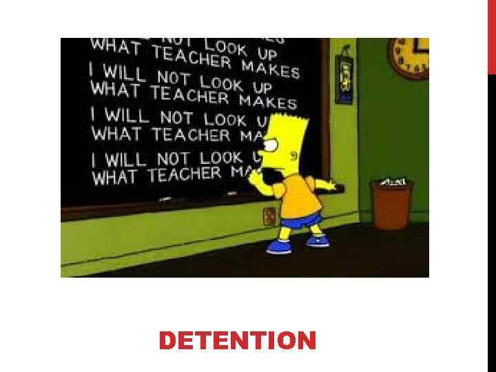DETENTION 