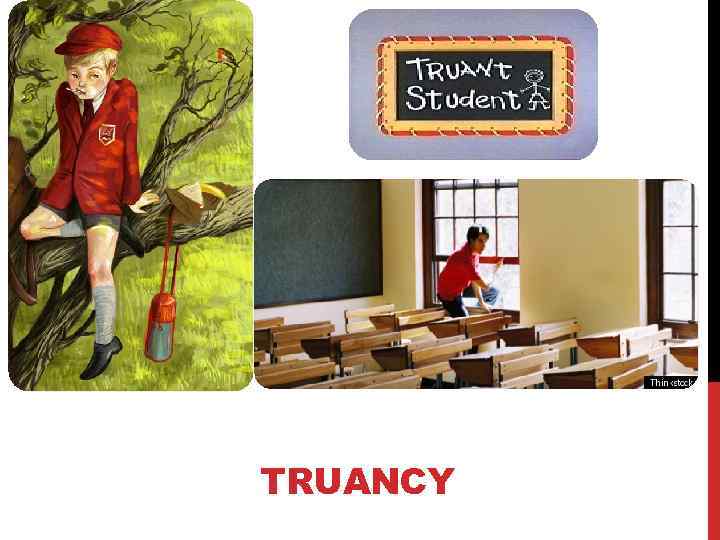 TRUANCY 