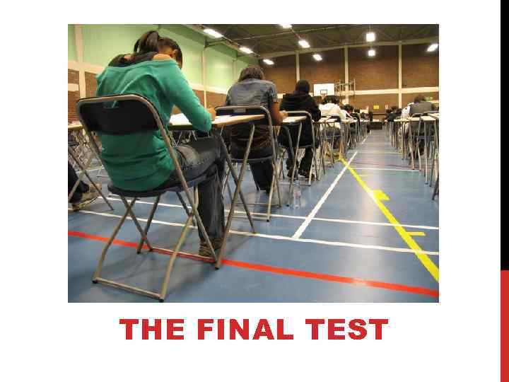 THE FINAL TEST 