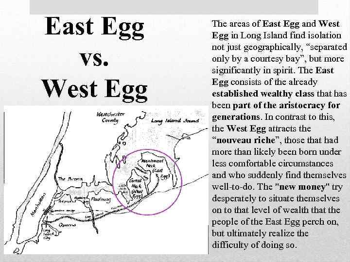 East Egg vs. West Egg The areas of East Egg and West Egg in