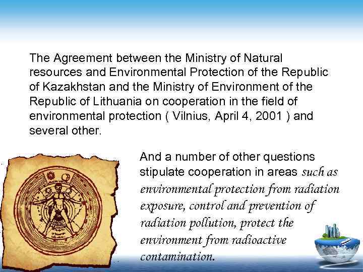 The Agreement between the Ministry of Natural resources and Environmental Protection of the Republic