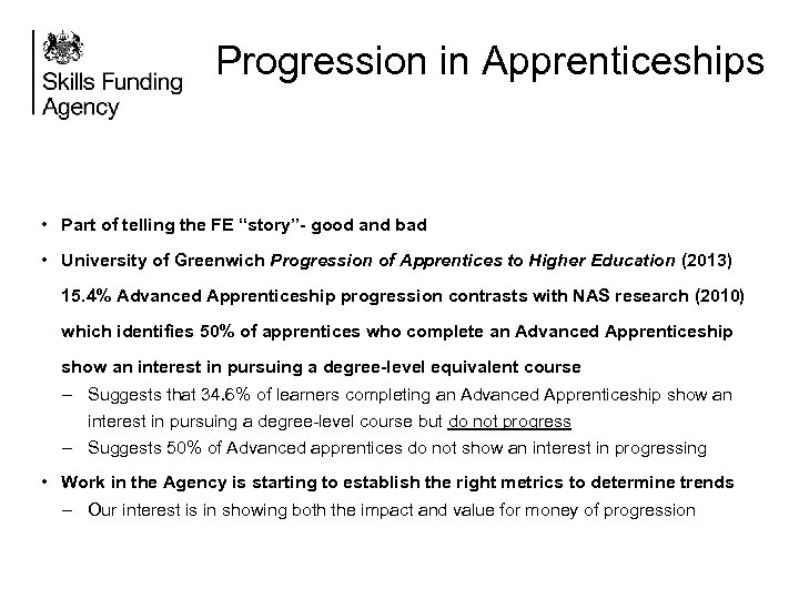 Progression in Apprenticeships • Part of telling the FE “story”- good and bad •