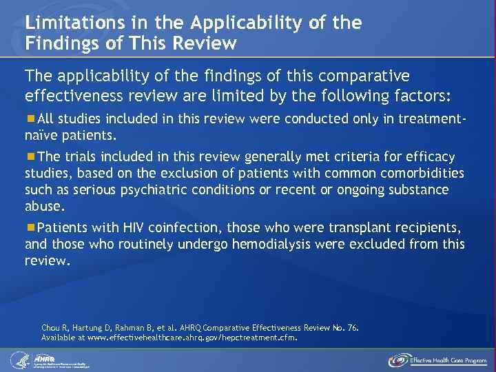 Limitations in the Applicability of the Findings of This Review The applicability of the