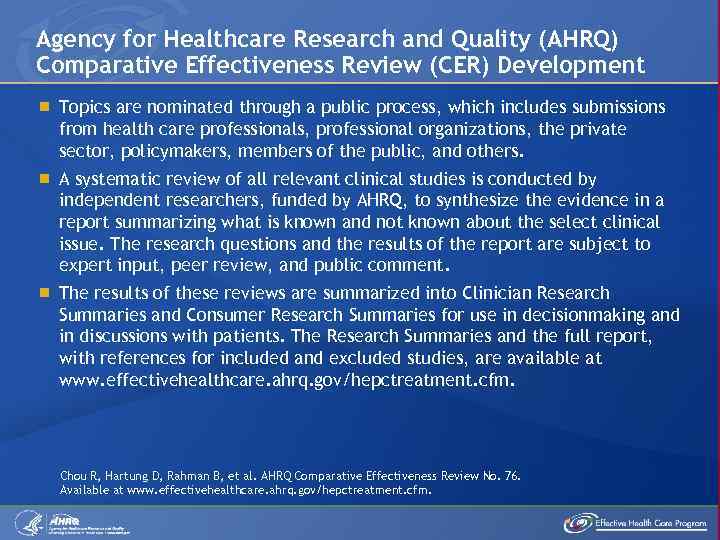 Agency for Healthcare Research and Quality (AHRQ) Comparative Effectiveness Review (CER) Development Topics are