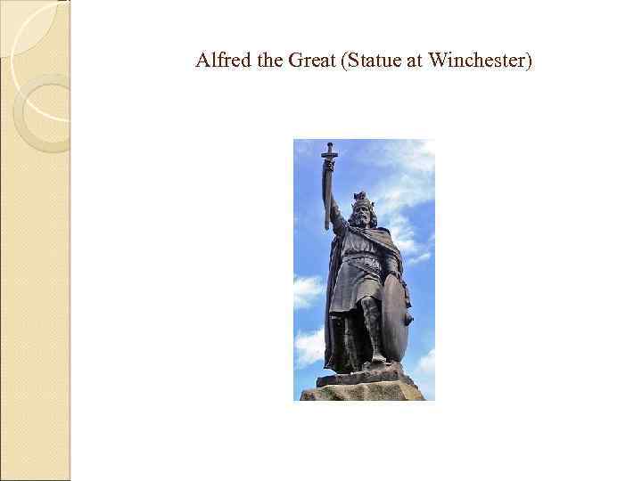 Alfred the Great (Statue at Winchester) 