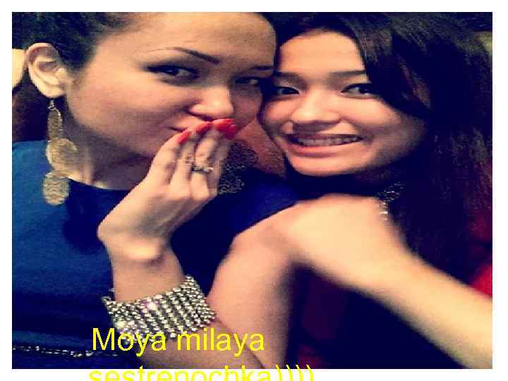Moya milaya 