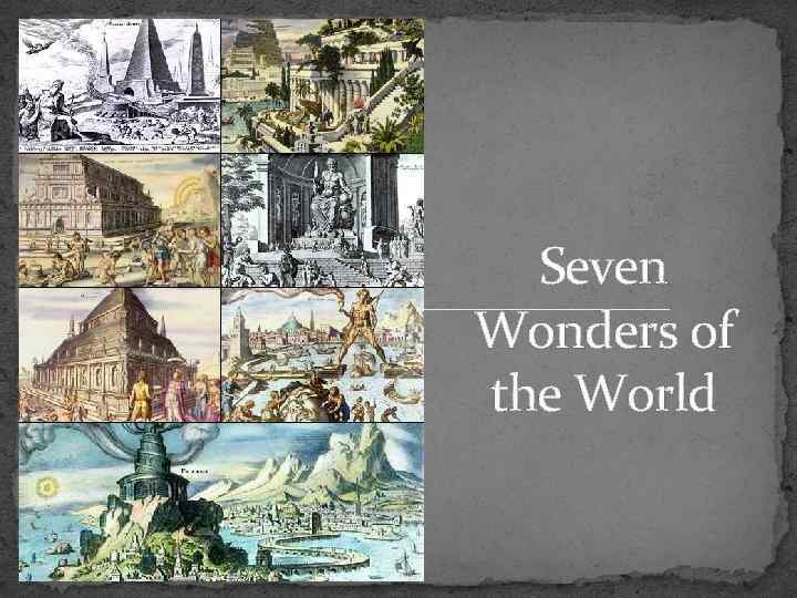 Seven Wonders of the World 