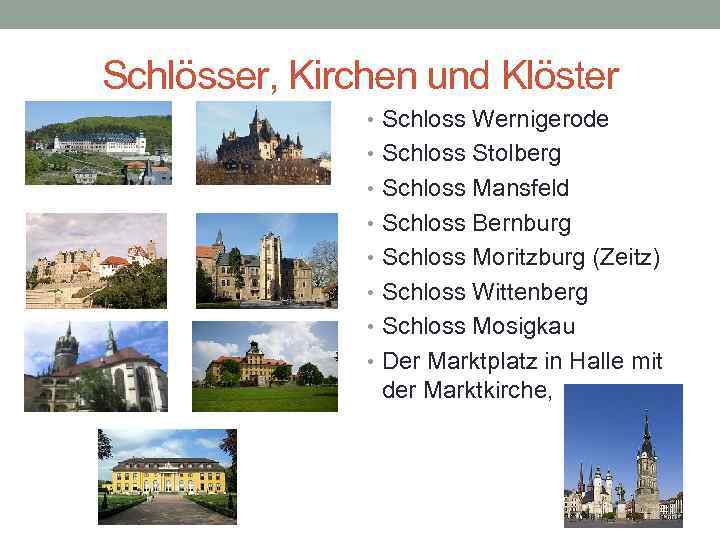 Schlösser, Kirchen und Klöster • Schloss Wernigerode • Schloss Stolberg • Schloss Mansfeld •