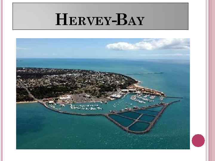 HERVEY-BAY 