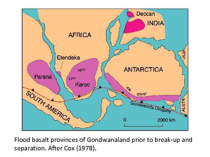 Flood basalt provinces of Gondwanaland prior to break-up and separation. After Cox (1978). 