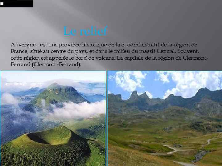 Le relief Auvergne - est une province historique de la et administratif de la