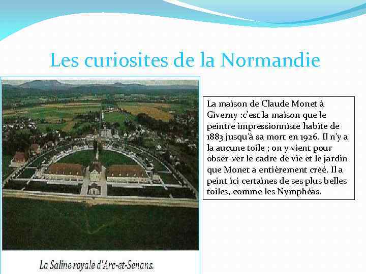 Les curiosites de la Normandie La maison de Claude Monet à Giverny : c’est