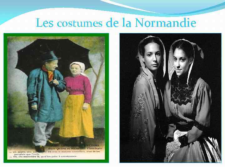 Les costumes de la Normandie 