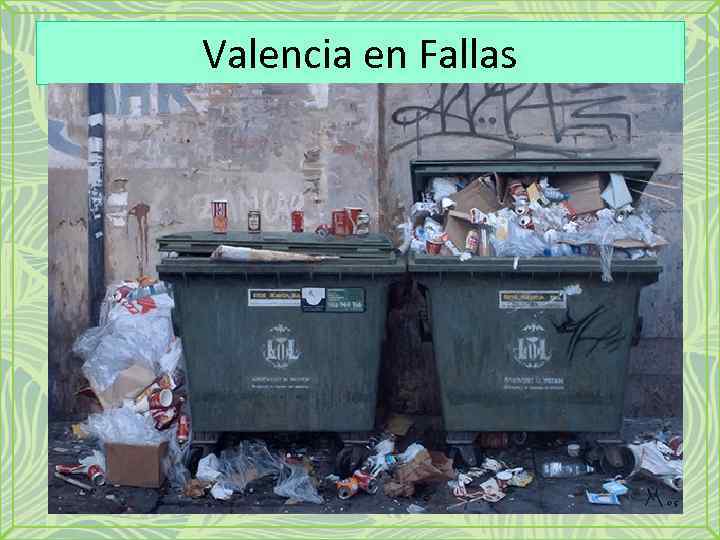 Valencia en Fallas 