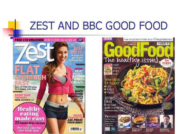 ZEST AND BBC GOOD FOOD 