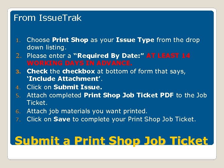 From Issue. Trak 1. 2. 3. 4. 5. 6. 7. Choose Print Shop as