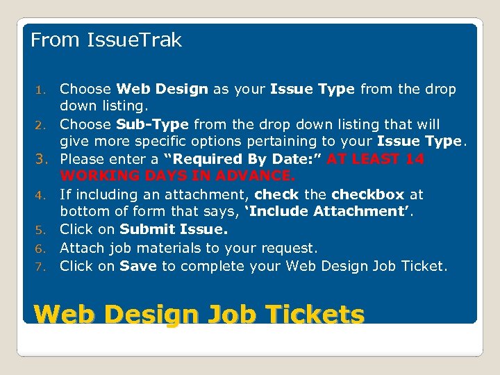 From Issue. Trak 1. 2. 3. 4. 5. 6. 7. Choose Web Design as