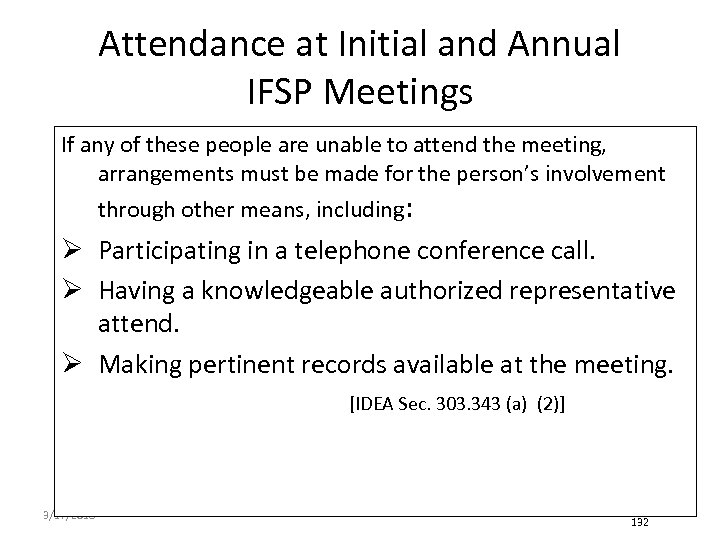 Attendance at Initial and Annual IFSP Meetings If any of these people are unable