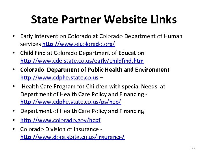 State Partner Website Links • Early intervention Colorado at Colorado Department of Human services