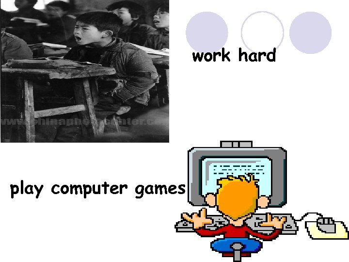 work hard play computer games 