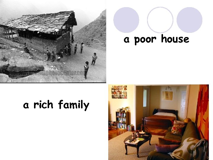 a poor house a rich family 