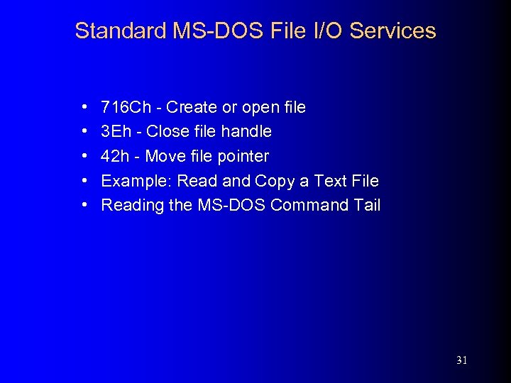 Standard MS-DOS File I/O Services • • • 716 Ch - Create or open