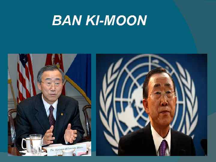 BAN KI-MOON 