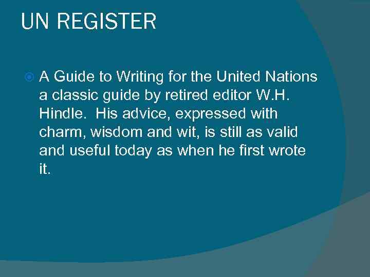 UN REGISTER A Guide to Writing for the United Nations a classic guide by