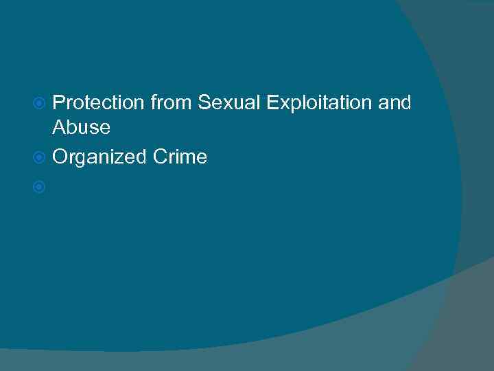 Protection from Sexual Exploitation and Abuse Organized Crime 